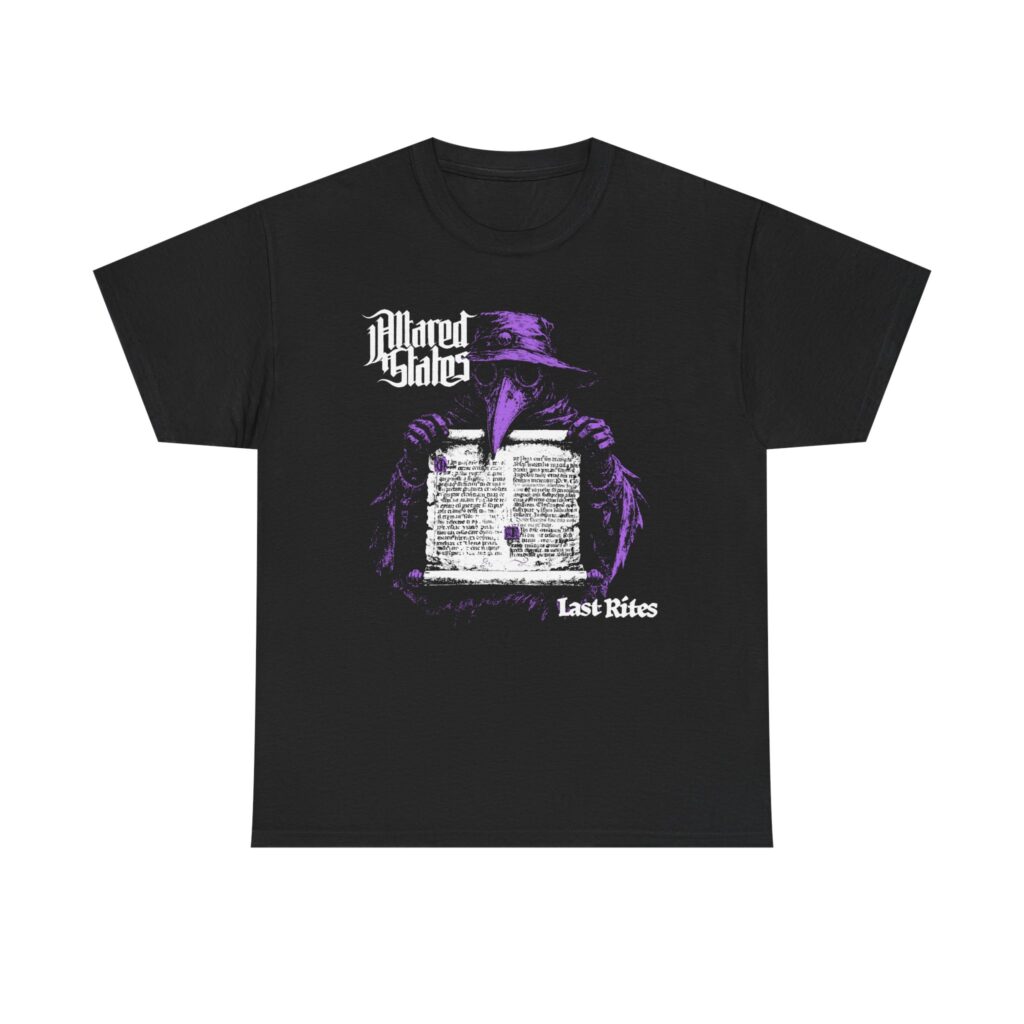 Altared States Last Rites Shirt